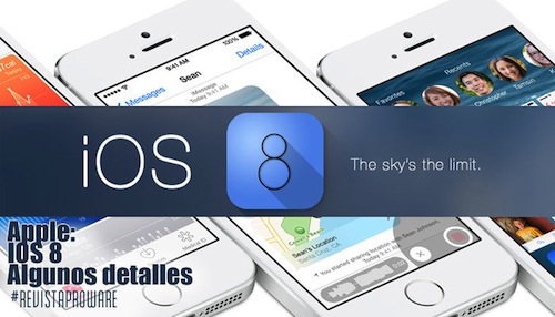El nuevo Sistema iOS 8 de Apple